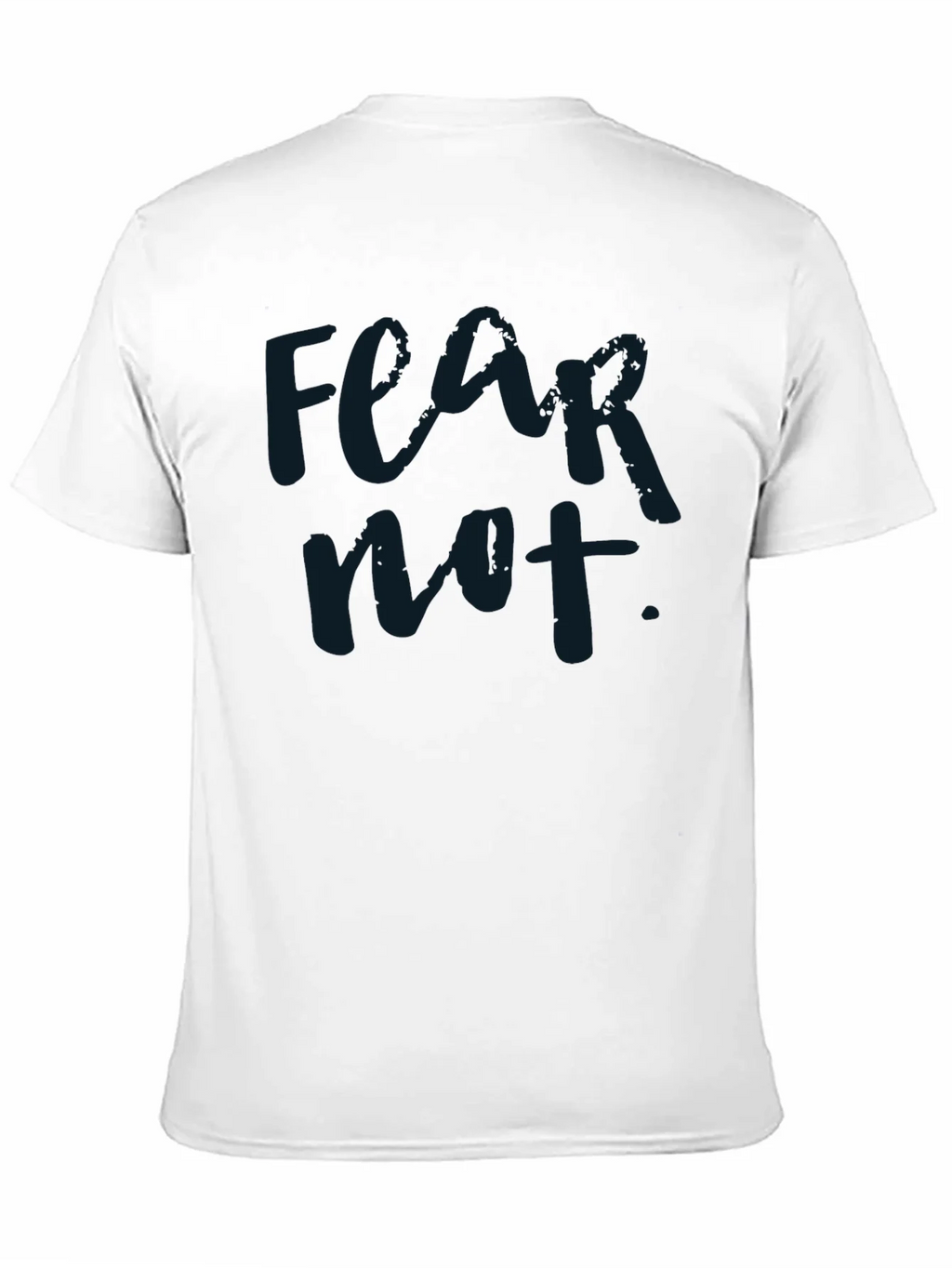 Fear Not Graphic T-Shirt product image 6