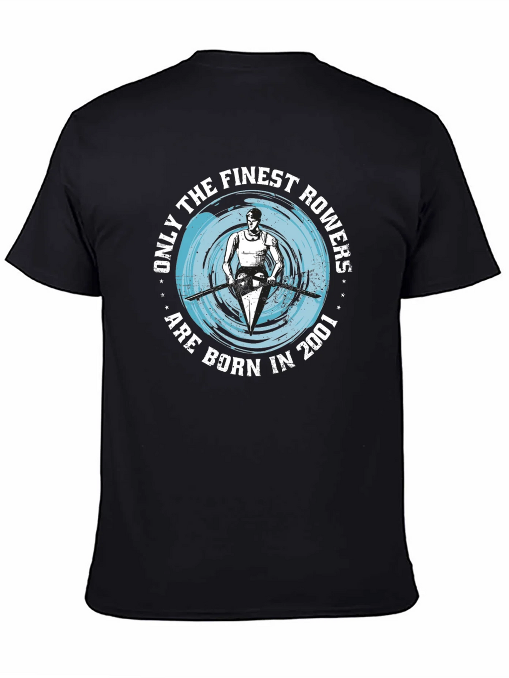 Finest Rowers Born in 2001 Black T-Shirt product image 4