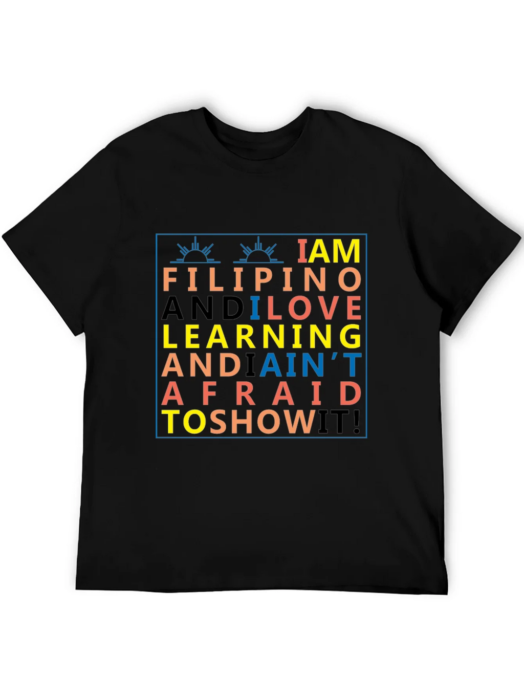 I AM FILIPINO T-Shirt product image 5