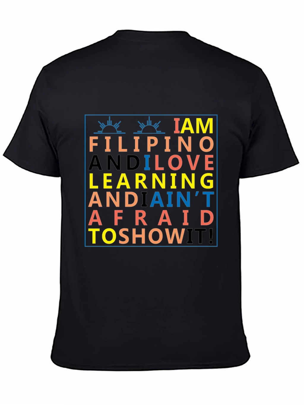 I AM FILIPINO T-Shirt product image 4