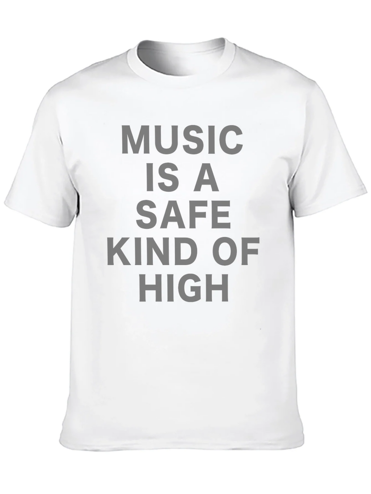 Music Is A Safe Kind Of High T-Shirt product image 4