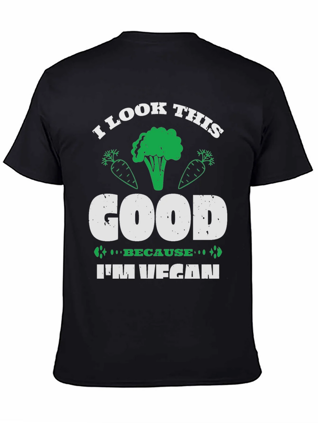 Vegan T-Shirt - I Look This Good product image 3