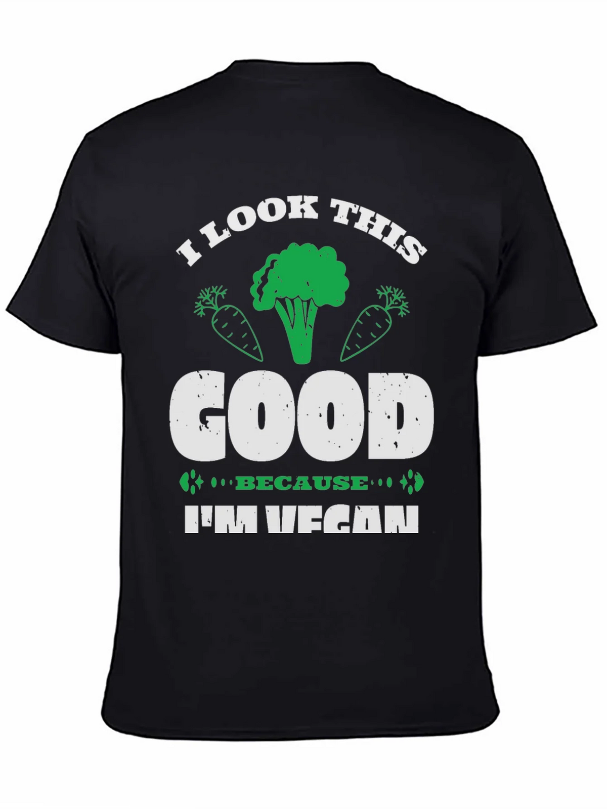 Vegan T-Shirt - I Look This Good product image 3