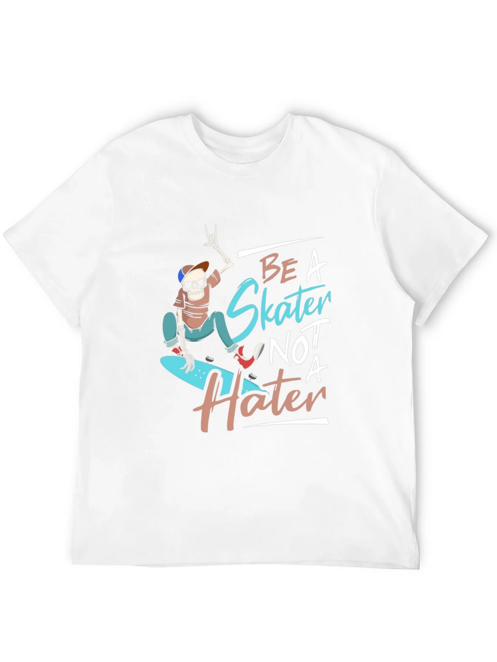 Be a Skater Not a Hater T-Shirt - Skateboarding Skeleton product image 11