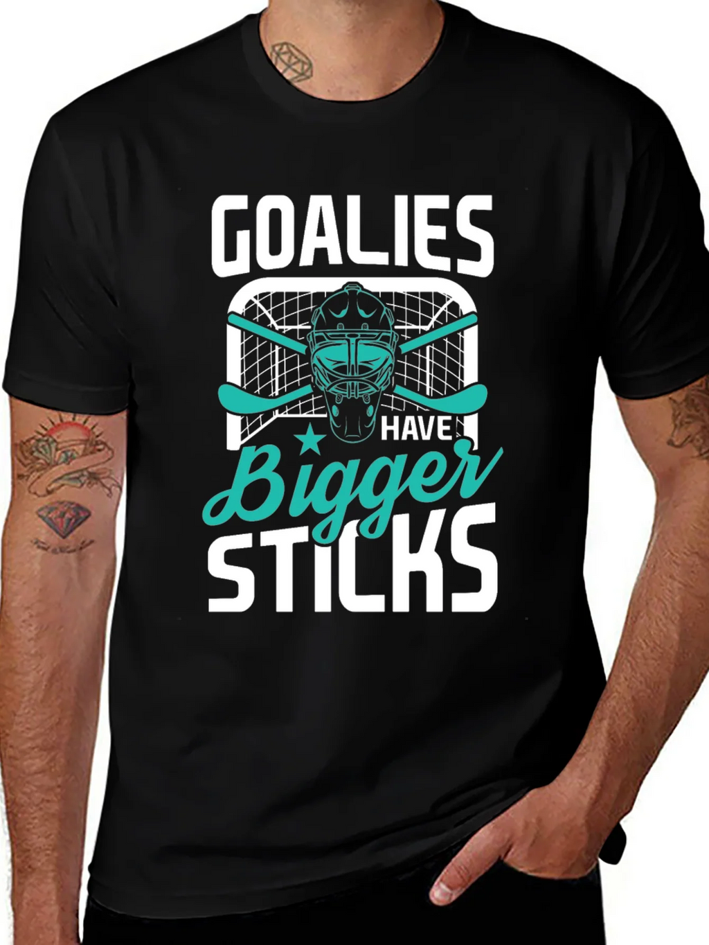 Goalies Have Bigger Sticks T-Shirt product image 1