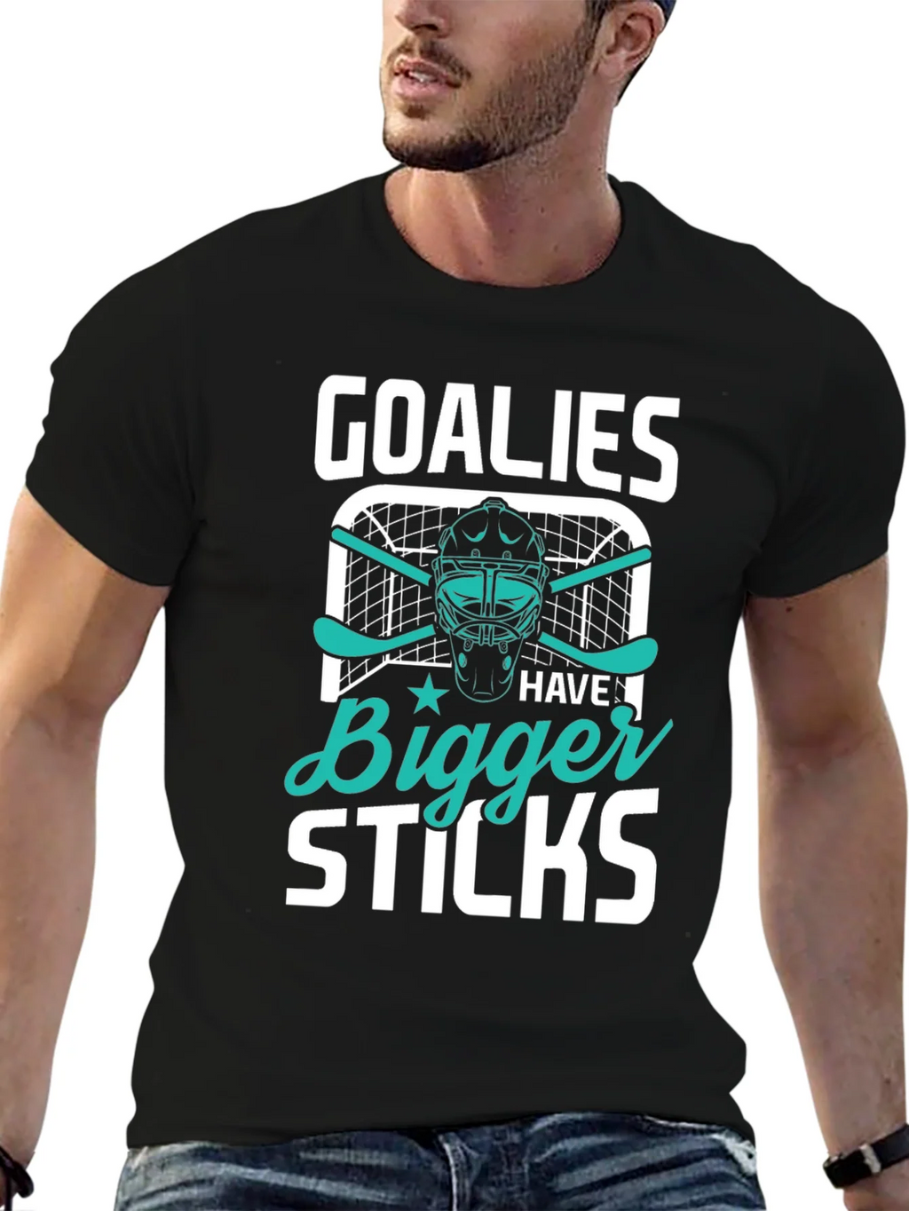 Goalies Have Bigger Sticks T-Shirt product image 6