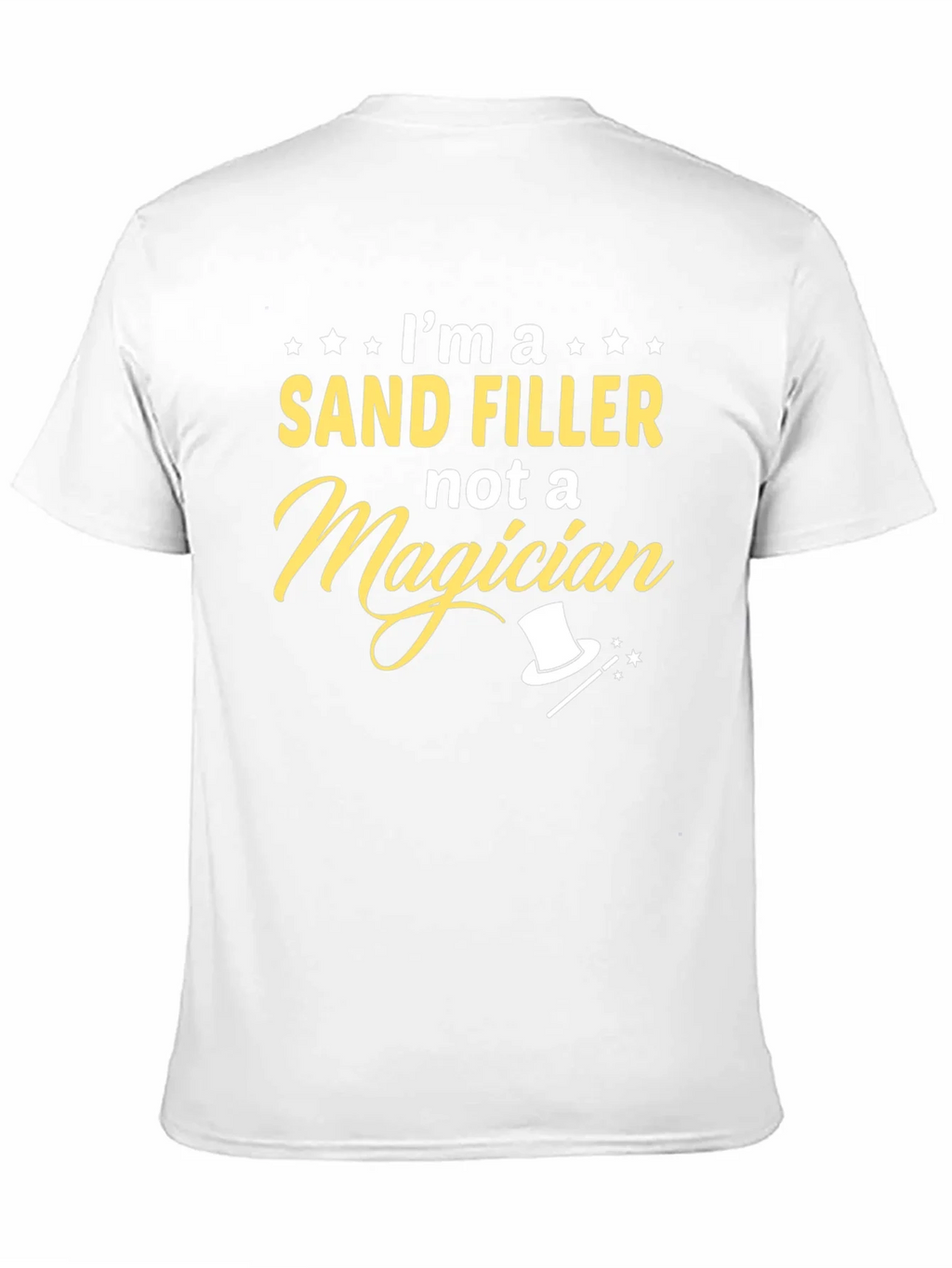 Im a Sand Filler T-Shirt Funny Job Tee product image 9
