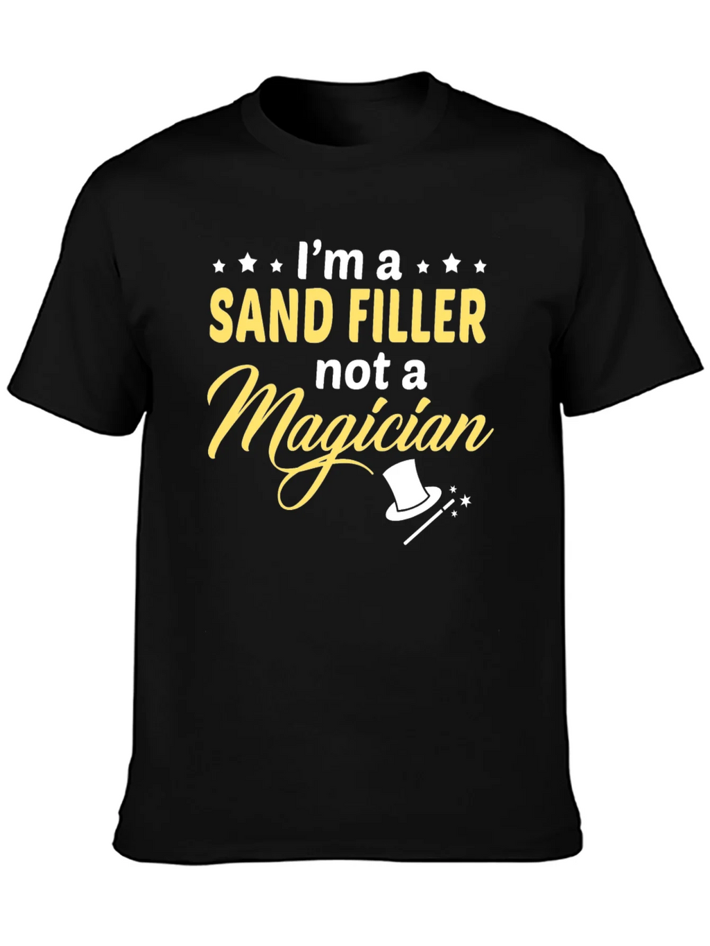 Im a Sand Filler T-Shirt Funny Job Tee product image 2