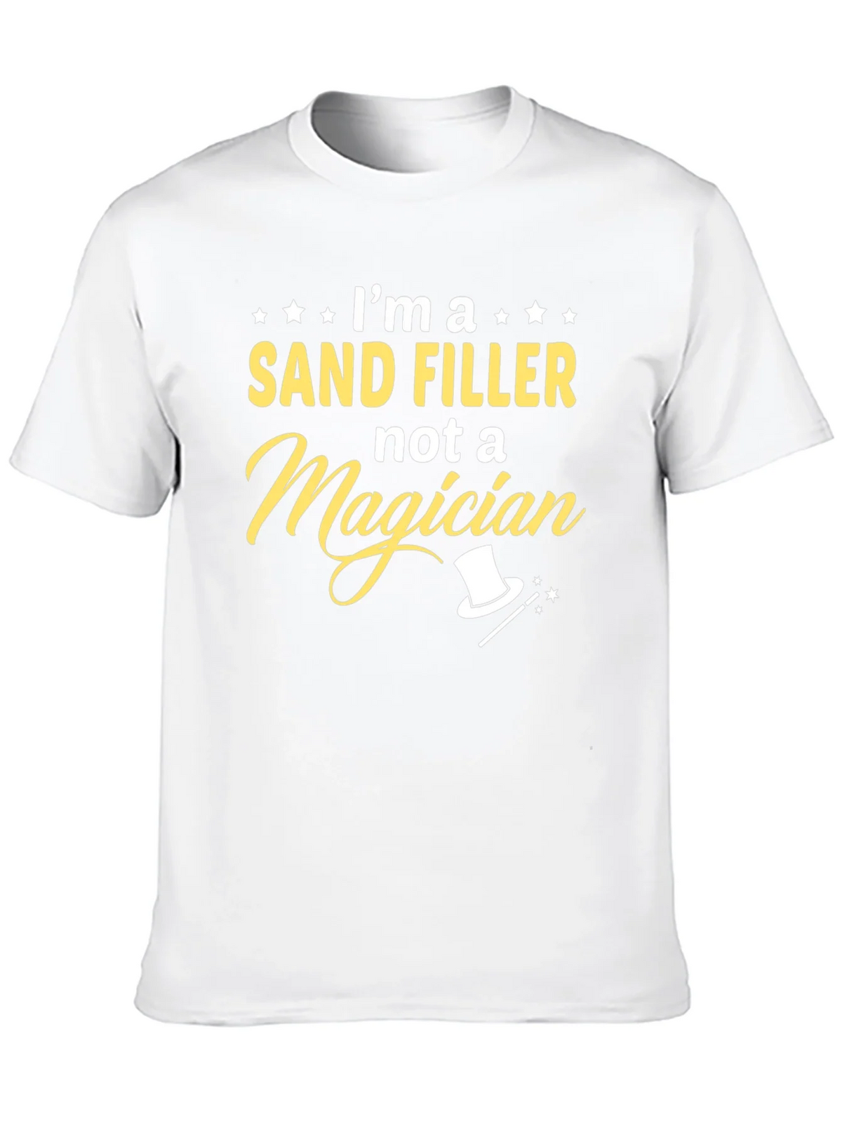 Im a Sand Filler T-Shirt Funny Job Tee product image 8