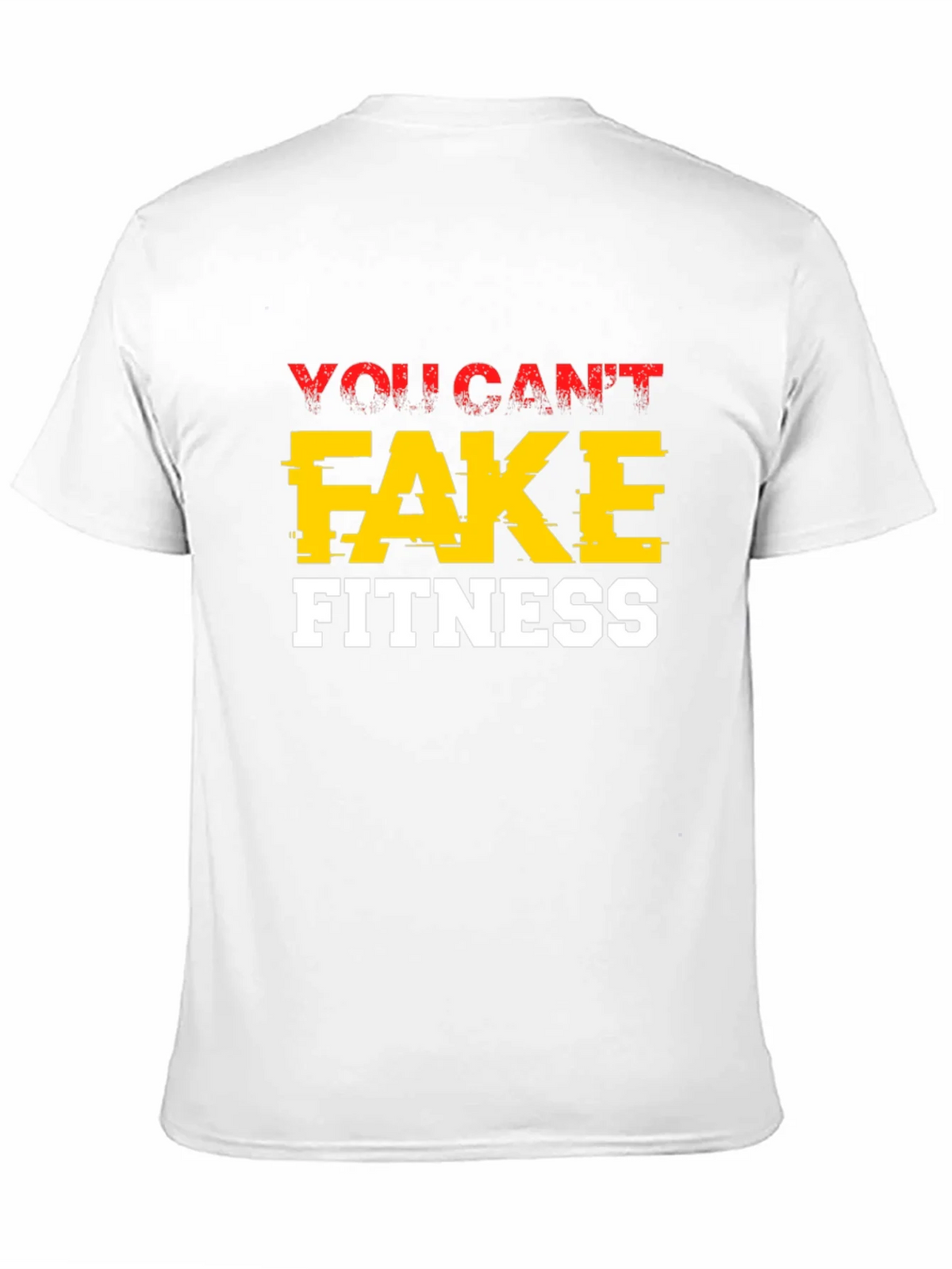 You Cant Fake Fitness Graphic Tee product image 10