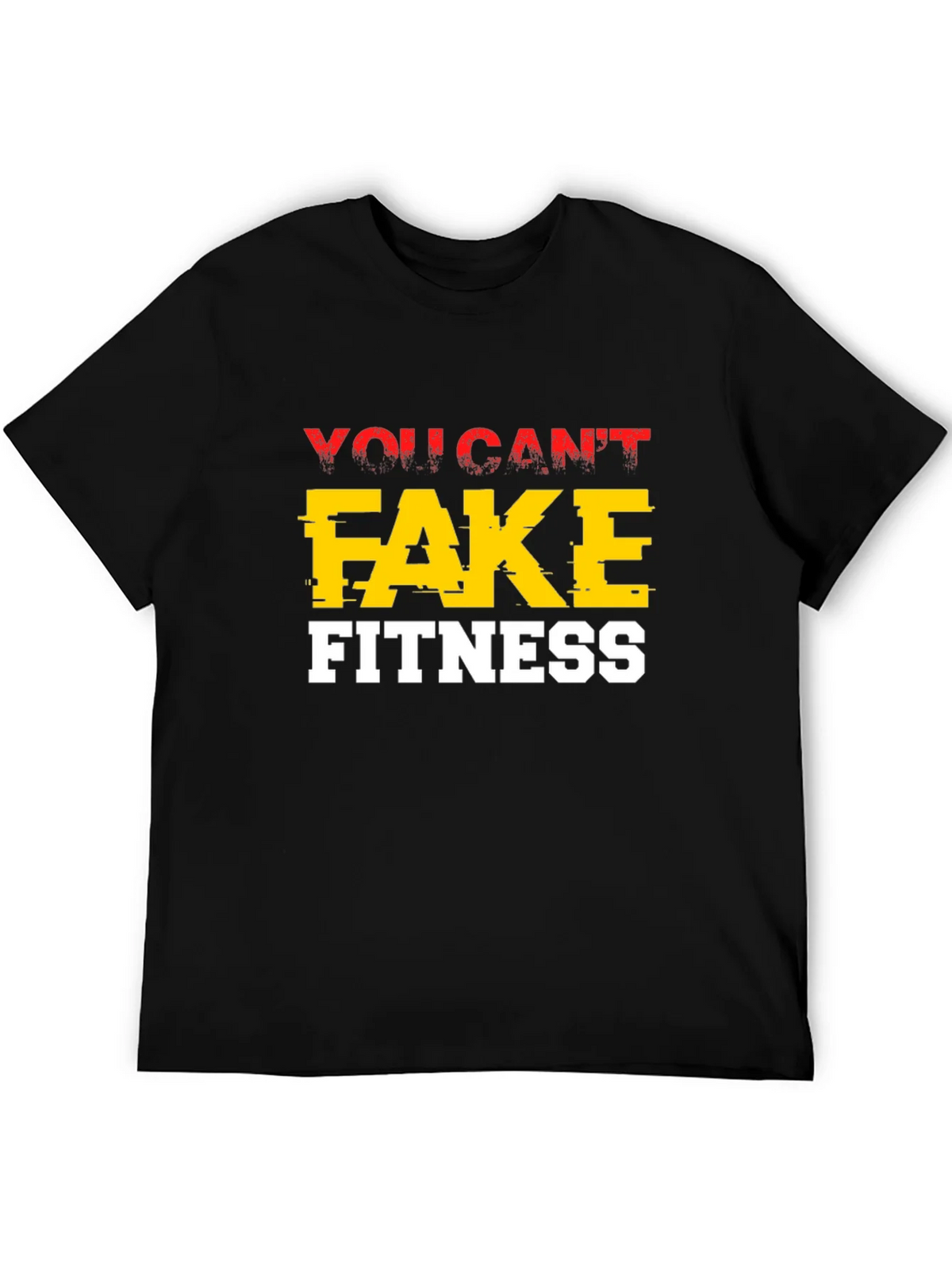You Cant Fake Fitness Graphic Tee product image 5