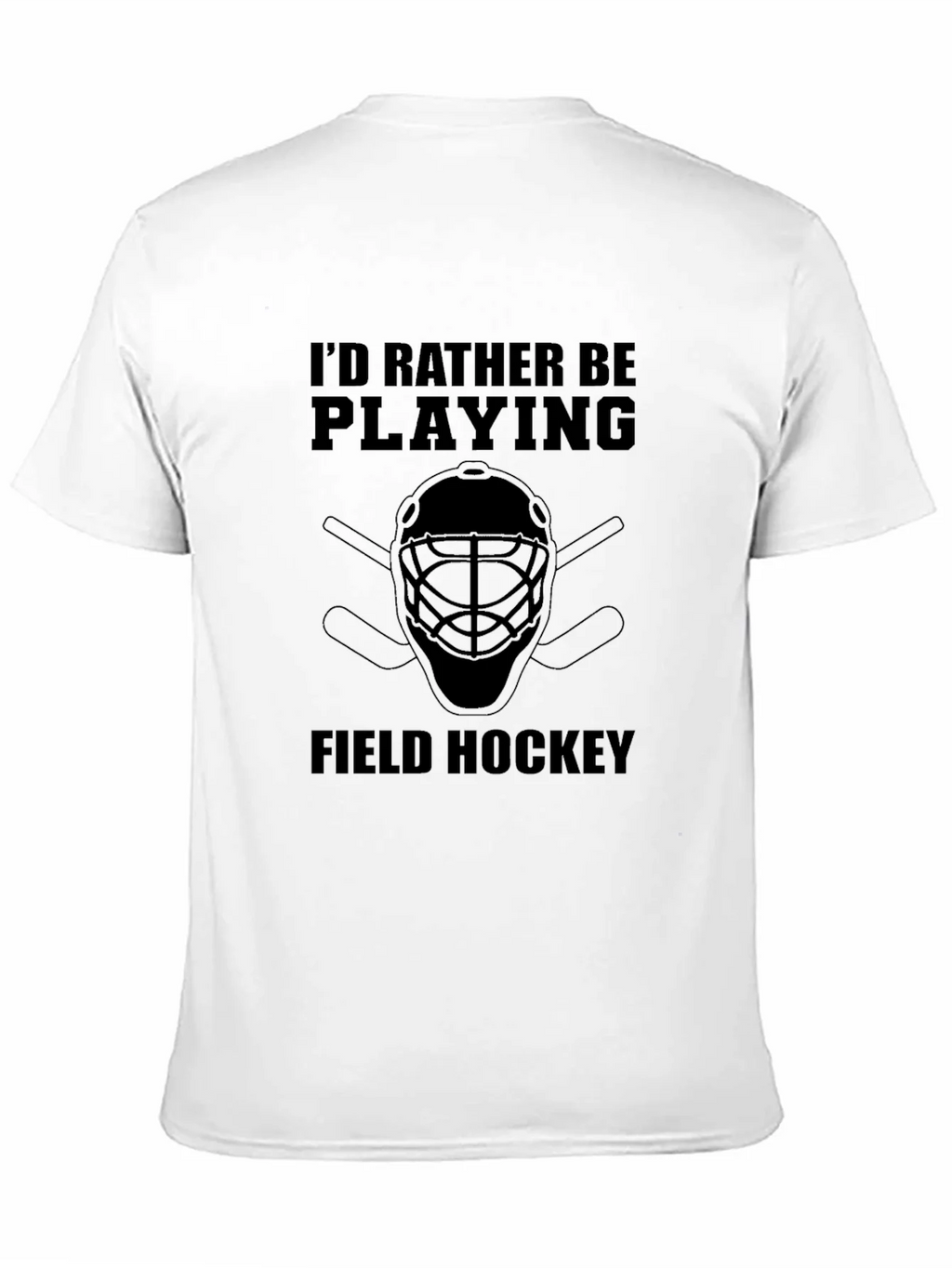 Field Hockey T-Shirt - Id Rather Be Playing product image 10