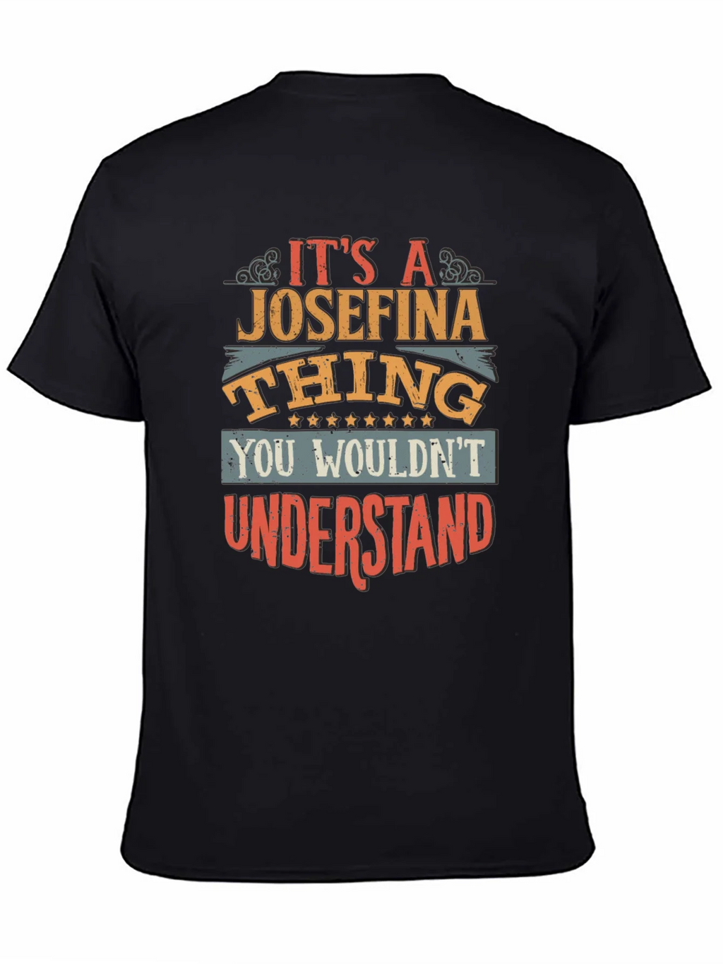 Its a Josefina Thing T-Shirt product image 4