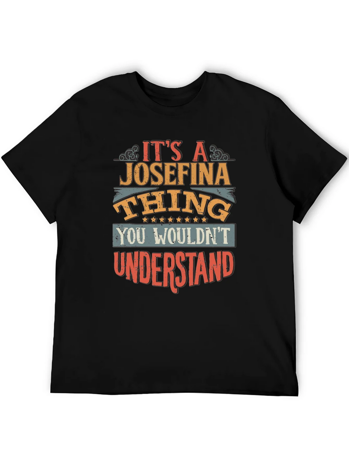 Its a Josefina Thing T-Shirt product image 5