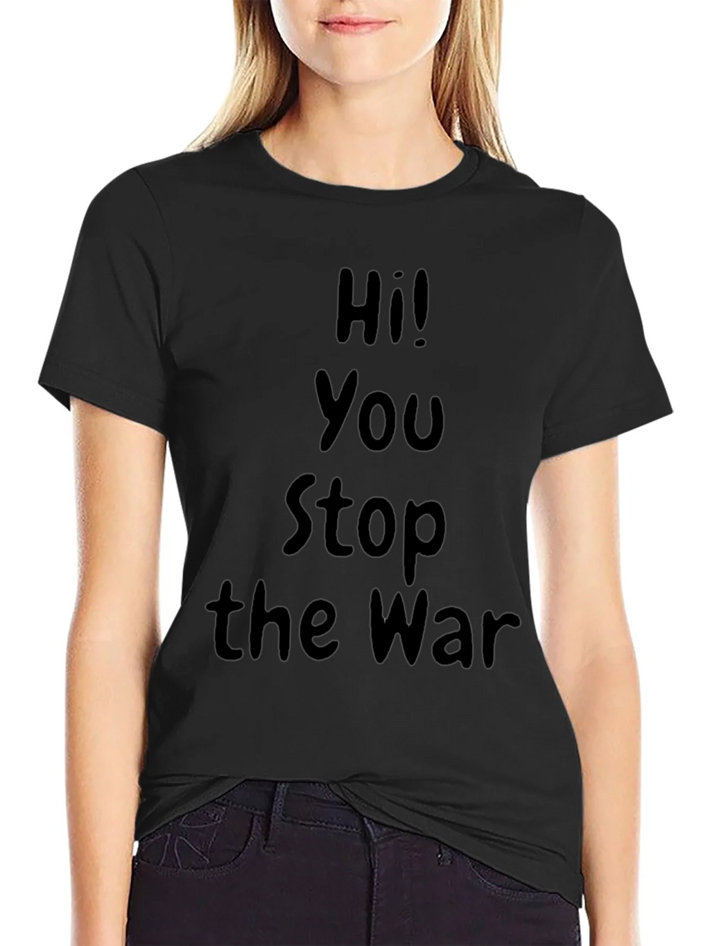 Black Hi! You Stop the War Graphic T-Shirt product image 2
