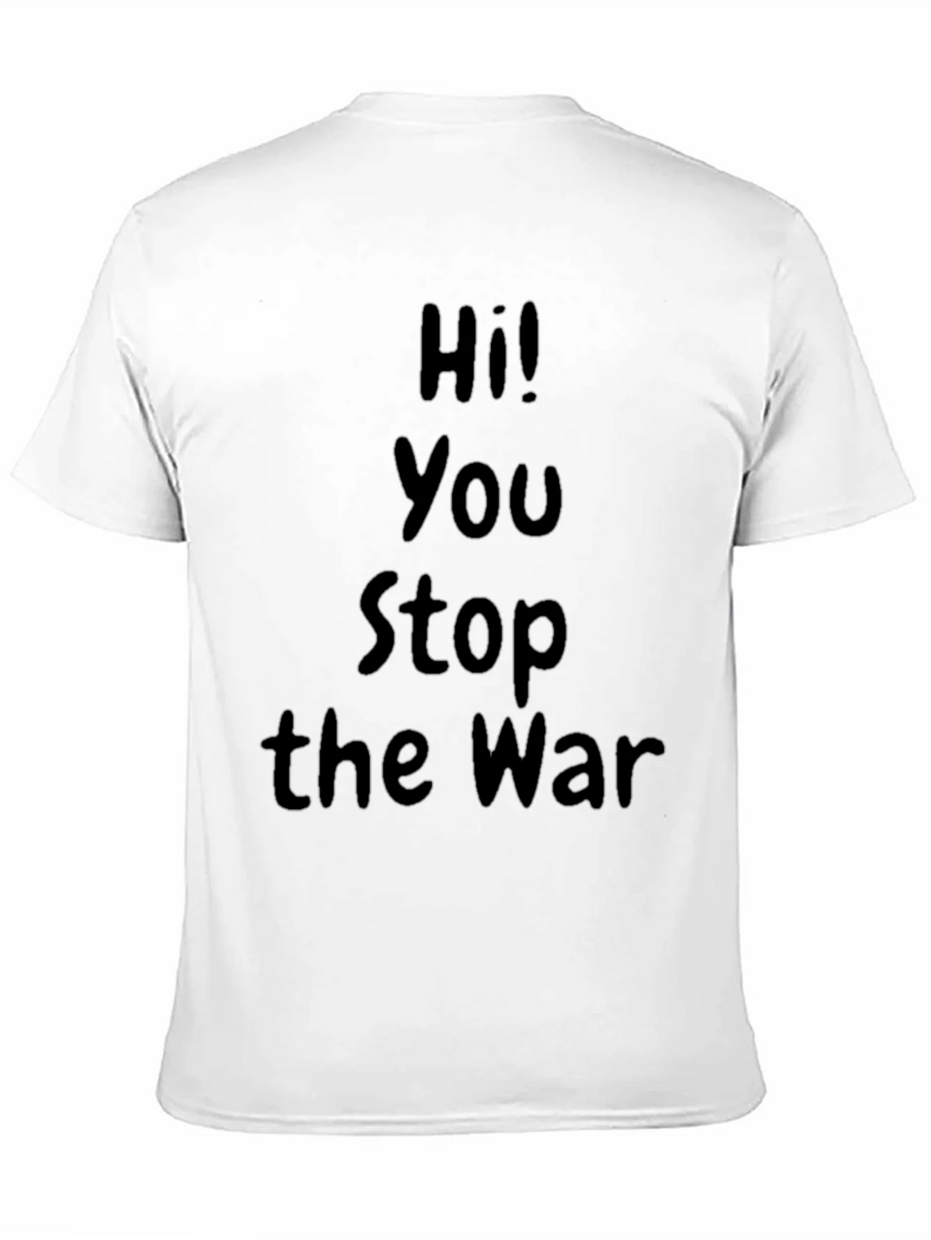 Black Hi! You Stop the War Graphic T-Shirt product image 8