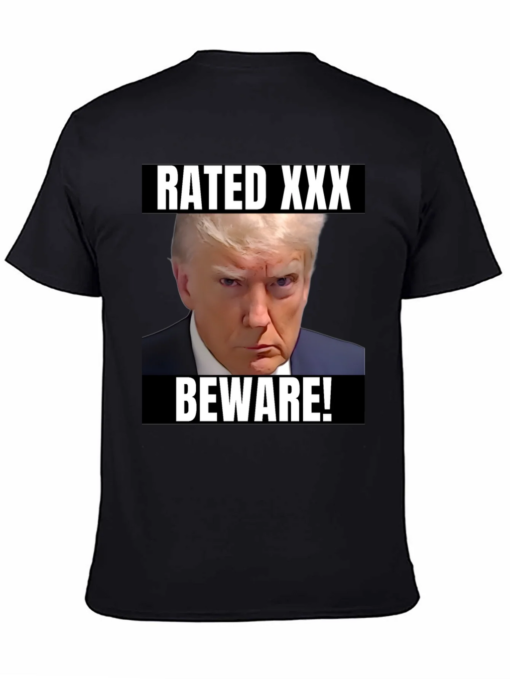Rated XXX Beware! Trump T-Shirt product image 3