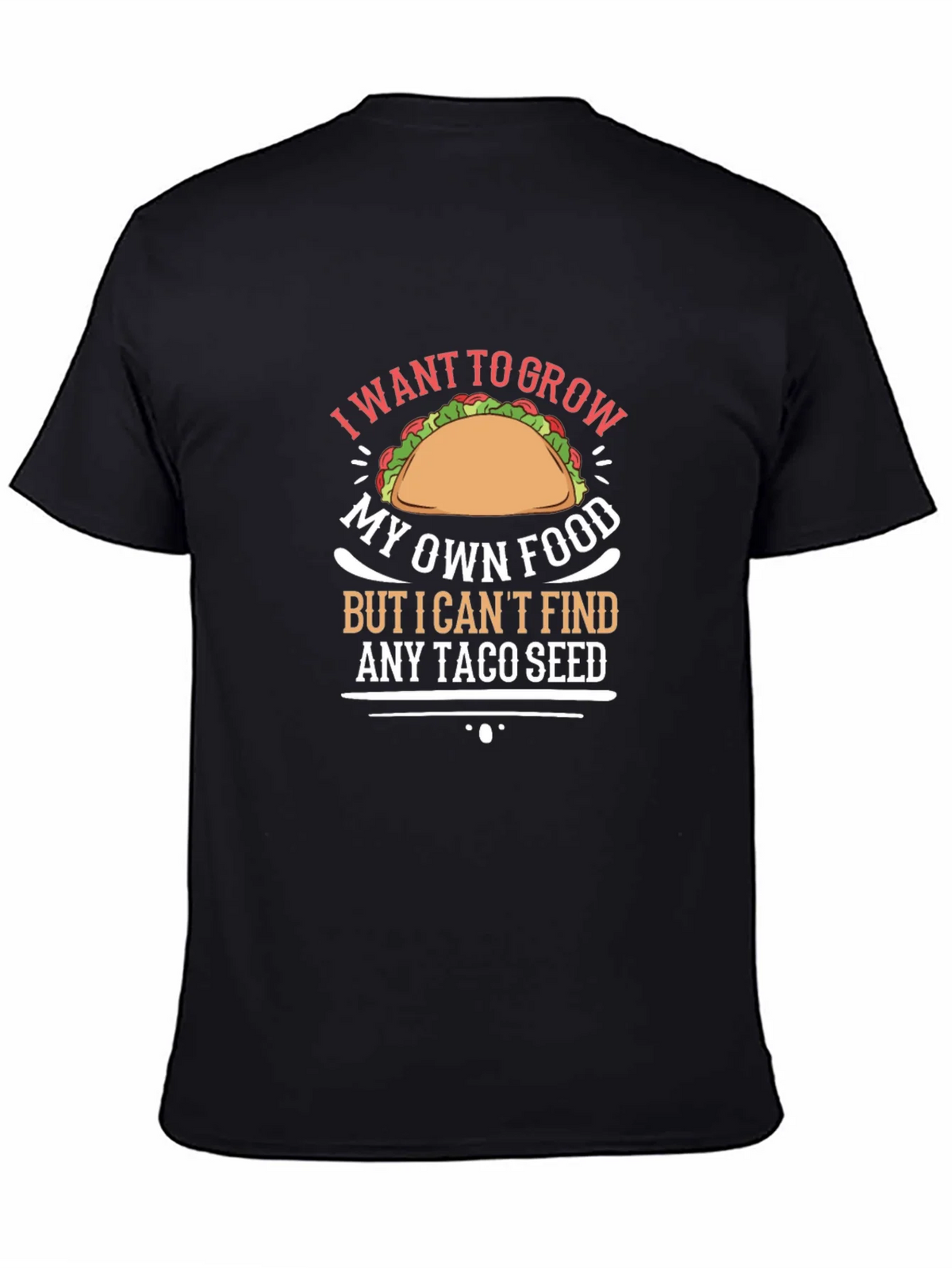 Taco Seed T-Shirt: Grow Your Own Food Humor Tee product image 4