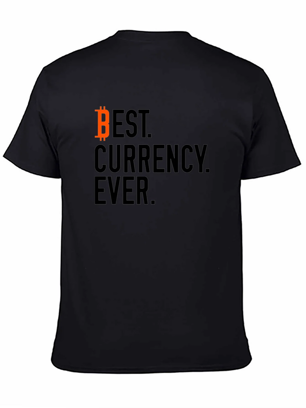 Bitcoin Best Currency Ever Black T-Shirt product image 4
