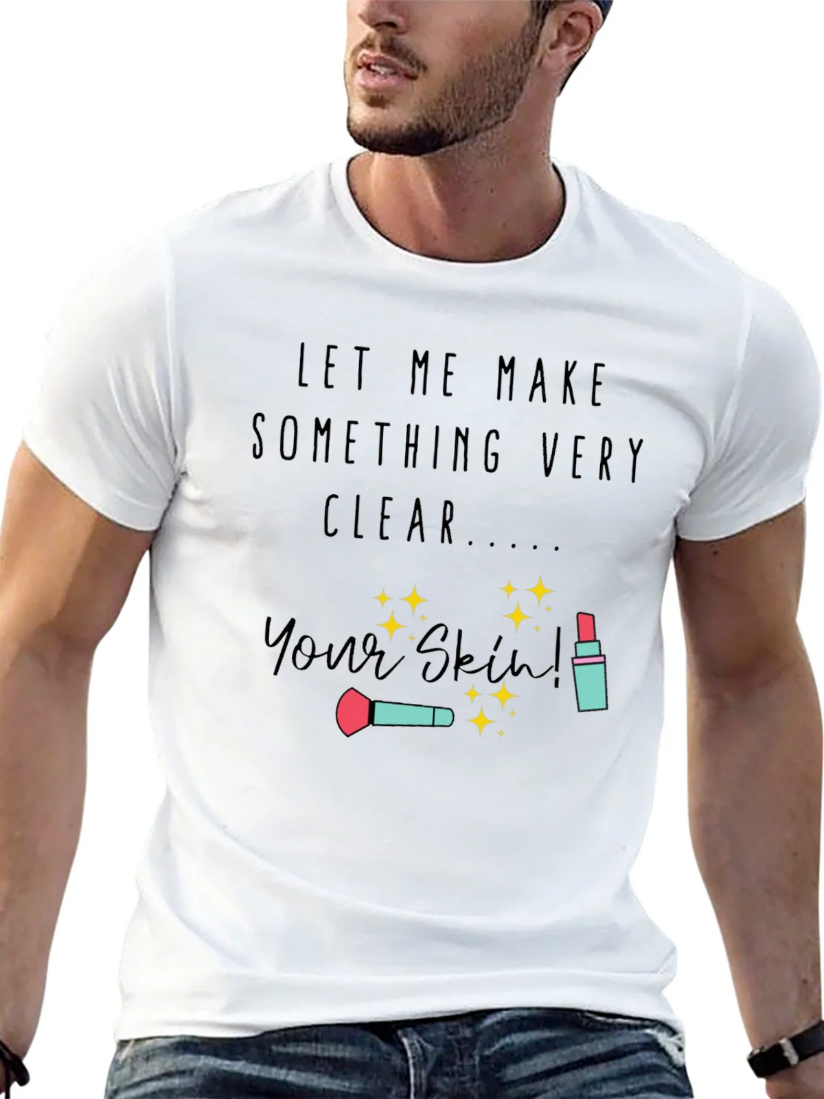 Makeup Artist T-Shirt | Your Skin product image 12