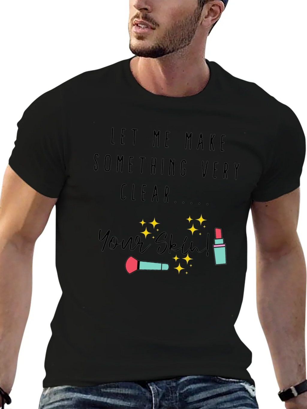 Makeup Artist T-Shirt | Your Skin product image 6