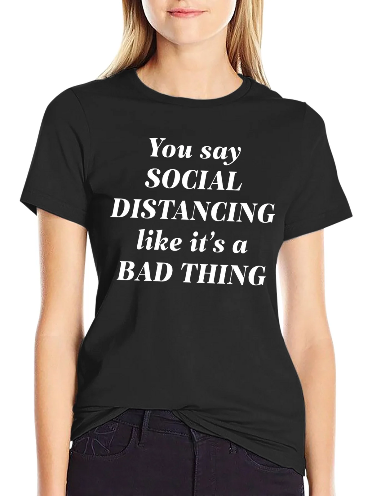 Social Distancing Sarcastic T-Shirt product image 1