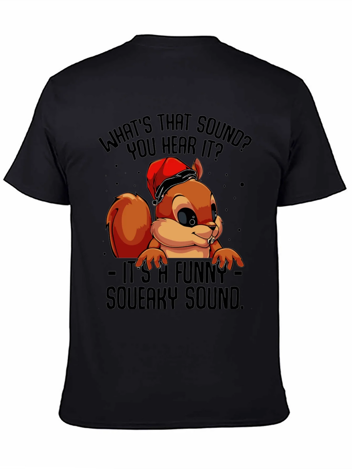 Funny Squeaky Sound Squirrel Graphic T-Shirt product image 1