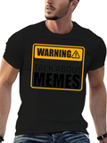Warning May Spontaneously Talk About Memes T-Shirt product image 1