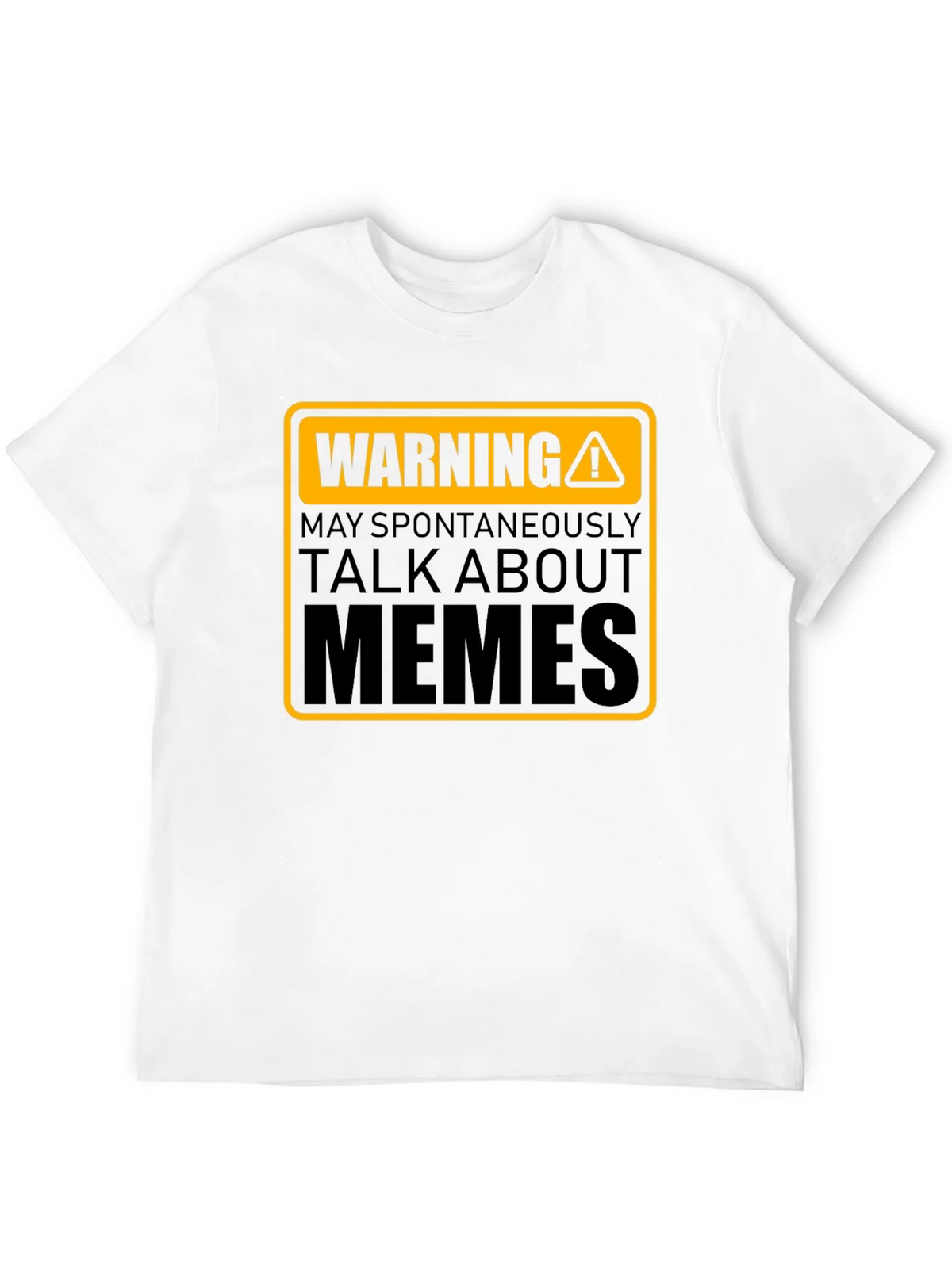 Warning May Spontaneously Talk About Memes T-Shirt product image 2