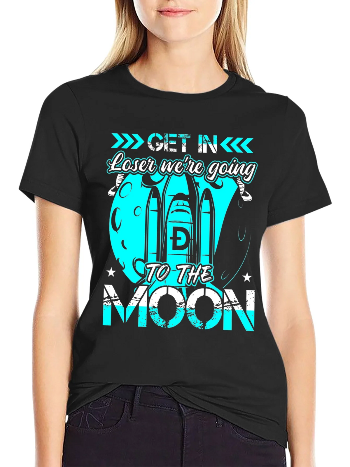 Get in Loser Were Going to the Moon T-Shirt product image 2