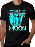 Get in Loser Were Going to the Moon T-Shirt product image 1