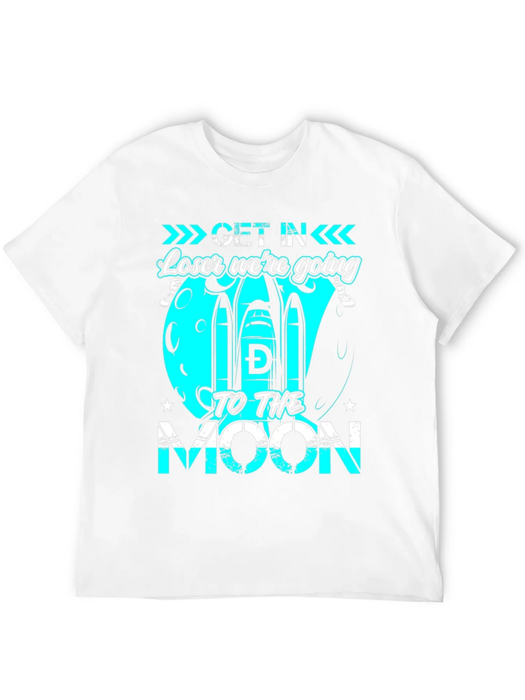 Get in Loser Were Going to the Moon T-Shirt product image 11