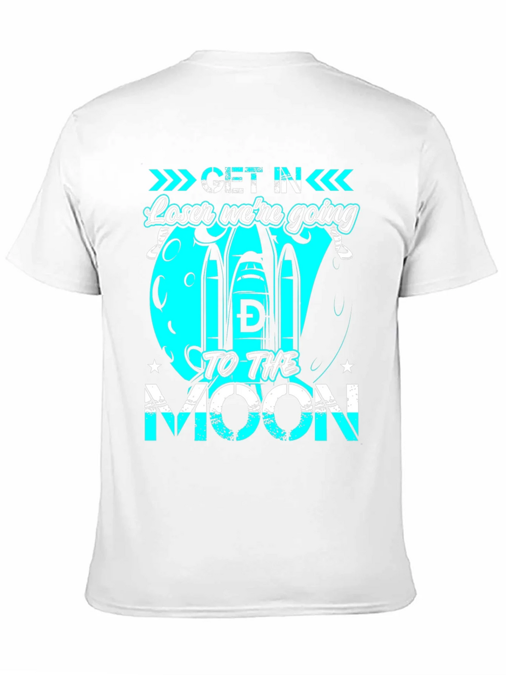 Get in Loser Were Going to the Moon T-Shirt product image 10