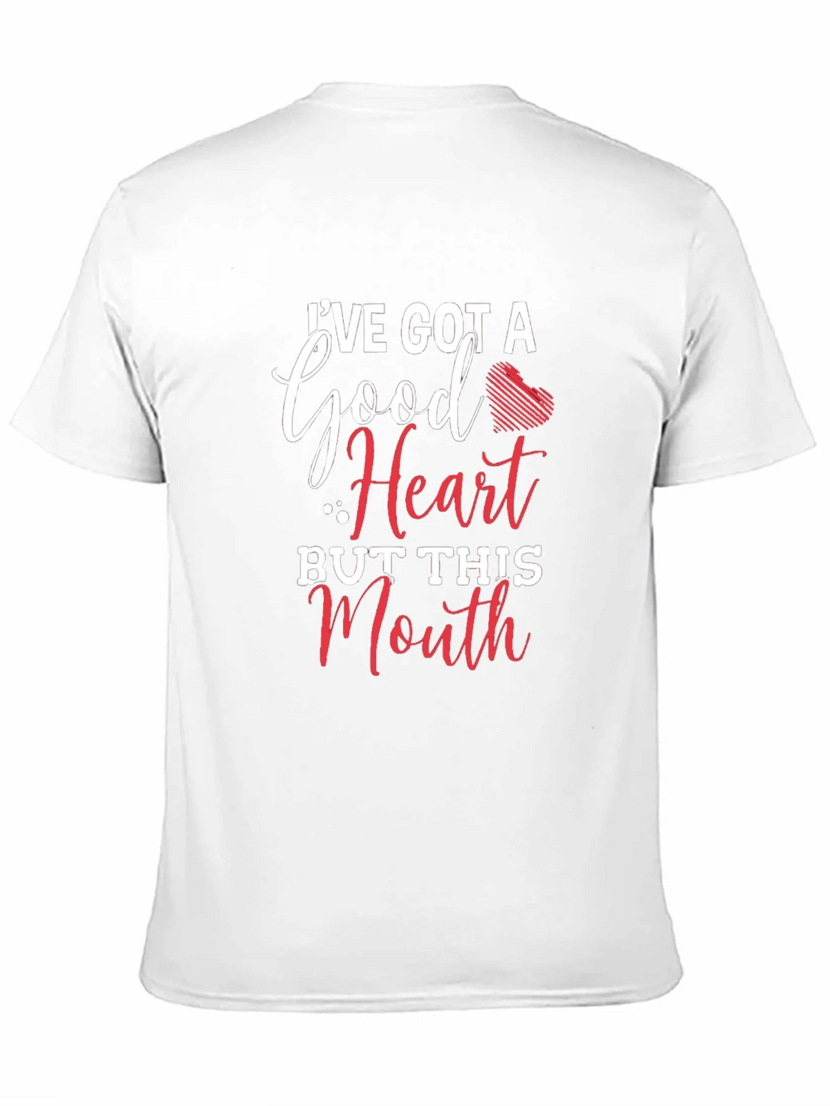 Funny Graphic T-Shirt: Good Heart Sassy Mouth product image 10