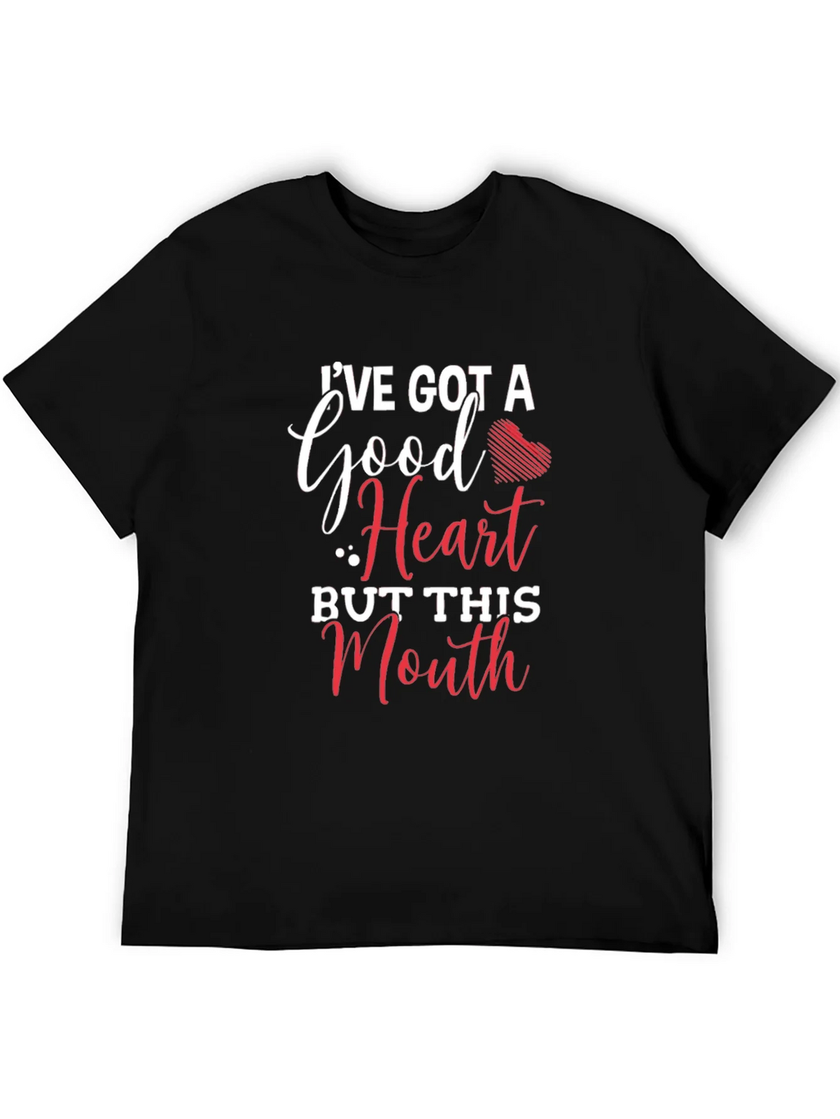 Funny Graphic T-Shirt: Good Heart Sassy Mouth product image 5
