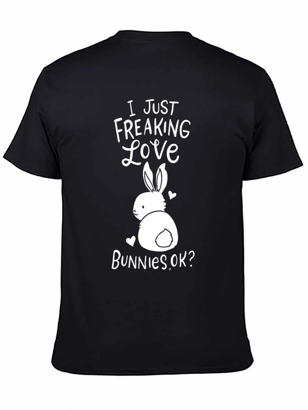 I Just Freaking Love Bunnies Black T-Shirt product image 4