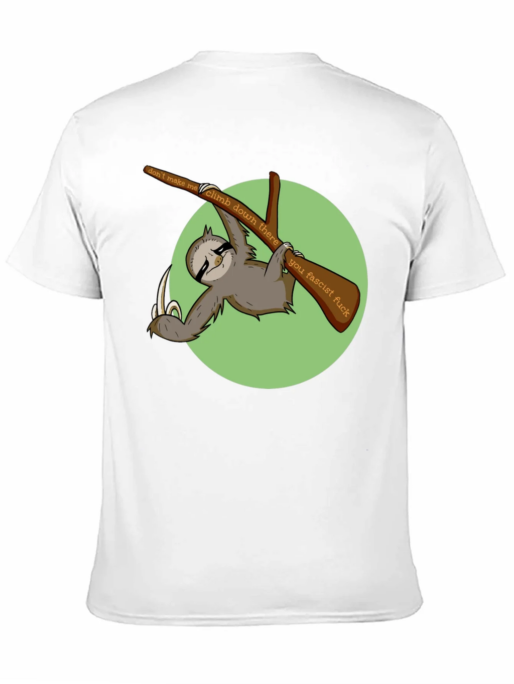 Sloth Graphic T-Shirt: Dont Make Me Climb Down product image 10