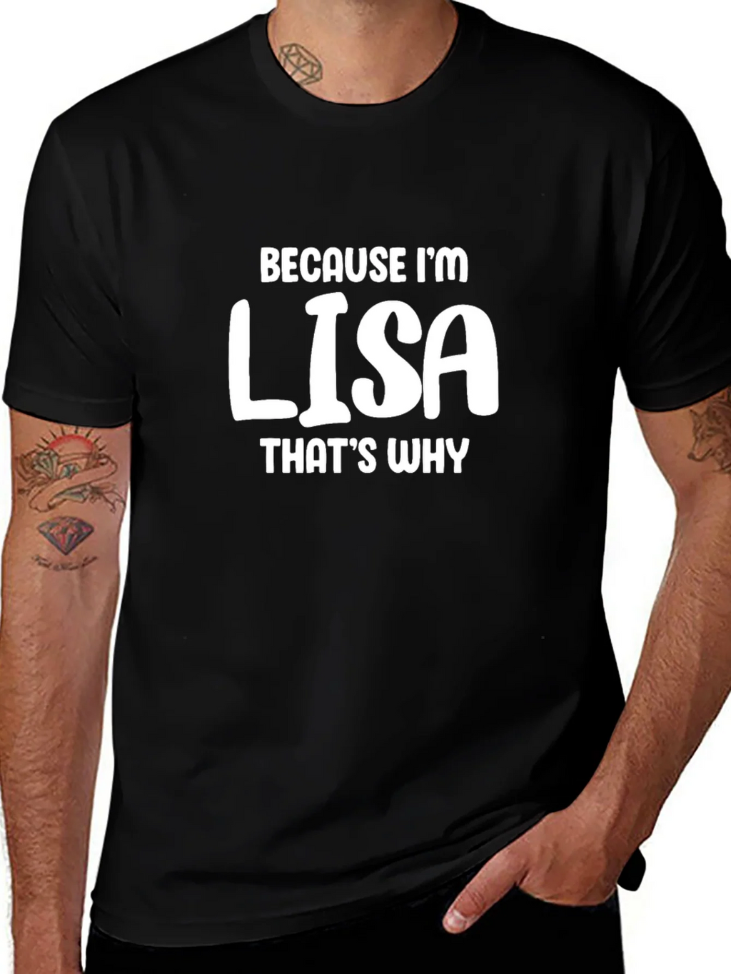Because Im Lisa T-Shirt Funny Name Tee product image 1