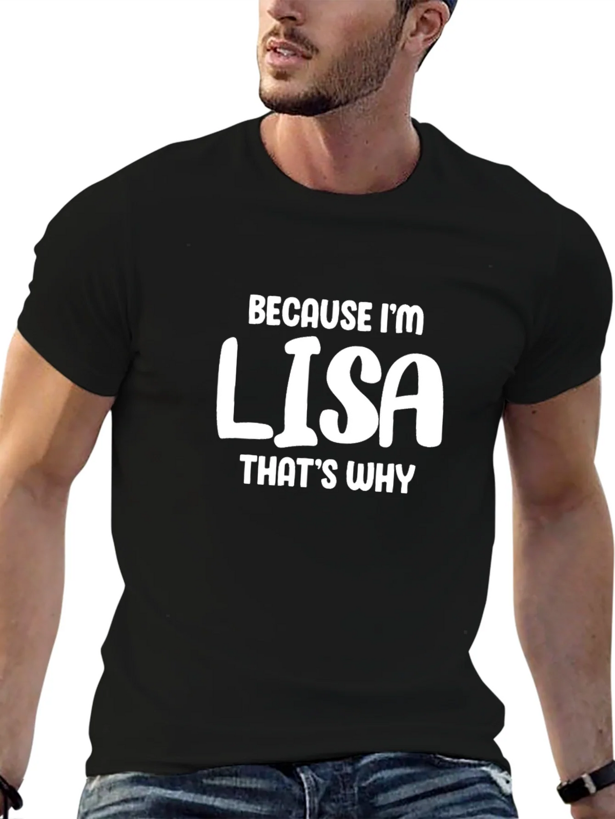 Because Im Lisa T-Shirt Funny Name Tee product image 6