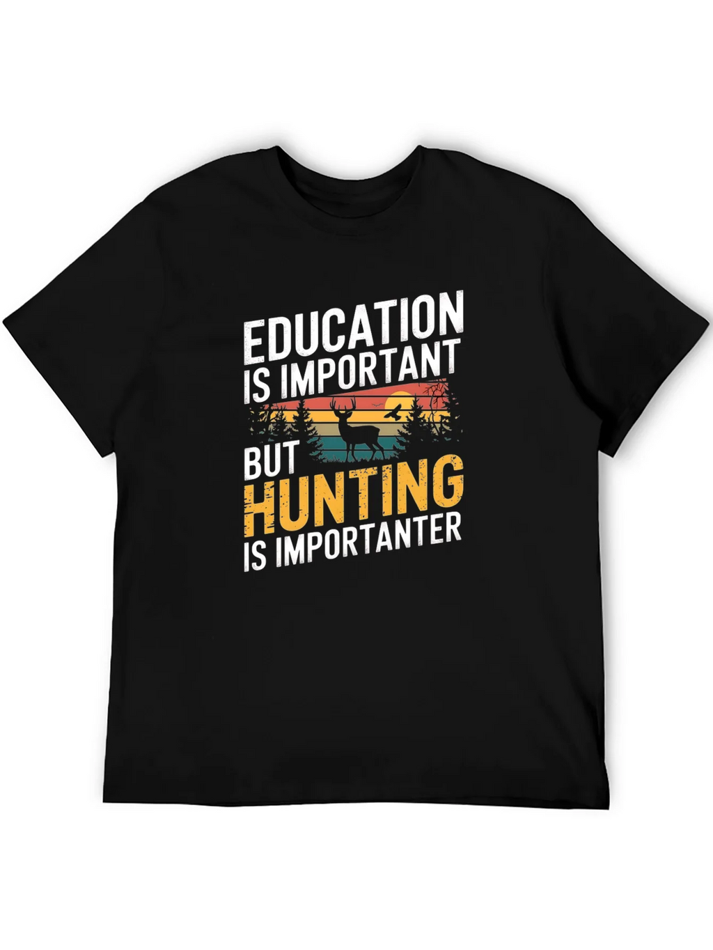 Education vs Hunting Mens T-Shirt product image 5