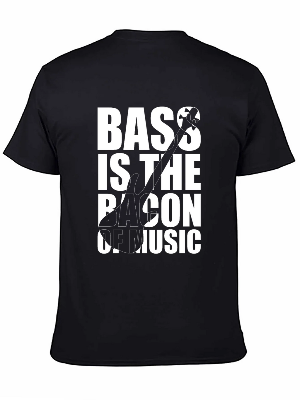 Bass is the Bacon of Music T-Shirt product image 3