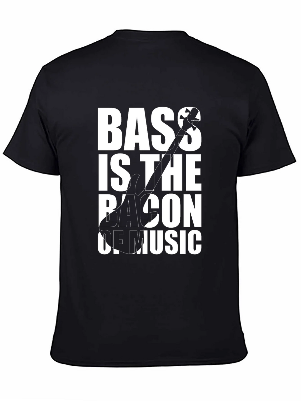 Bass is the Bacon of Music T-Shirt product image 3