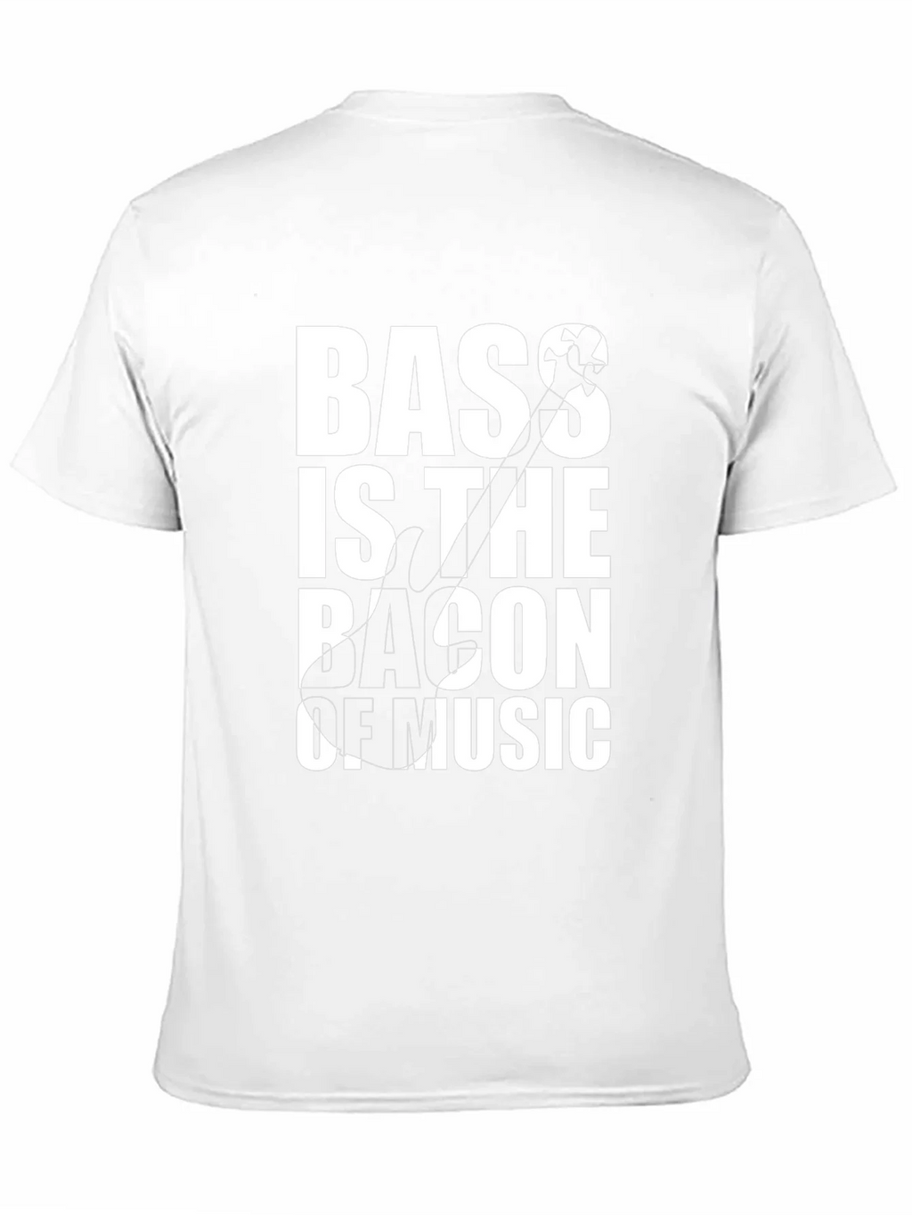 Bass is the Bacon of Music T-Shirt product image 8