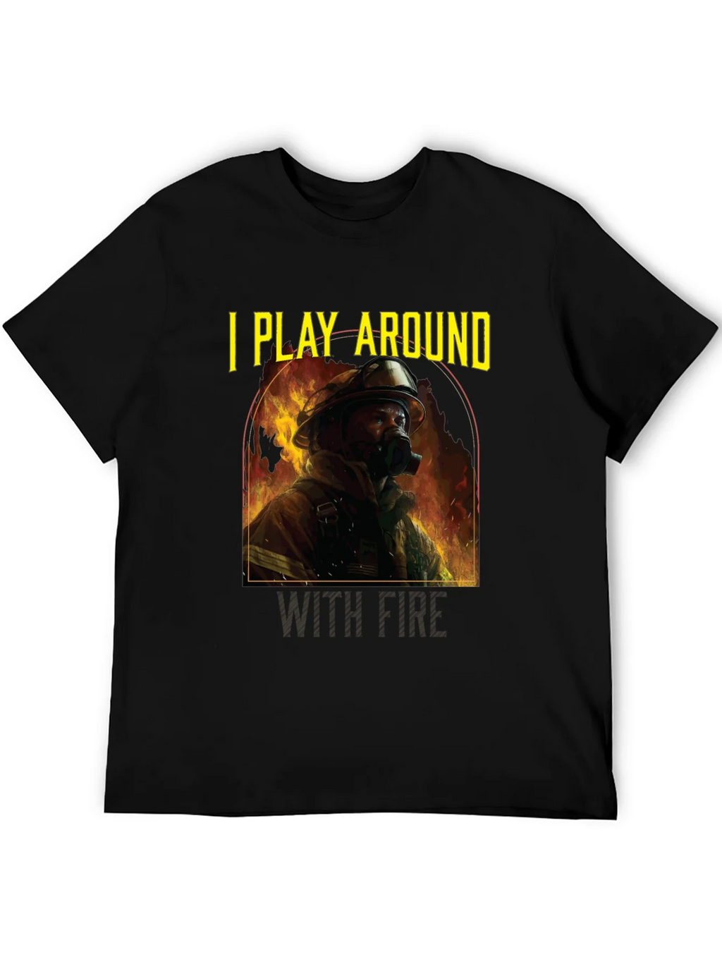 I Play Around With Fire T-Shirt product image 5