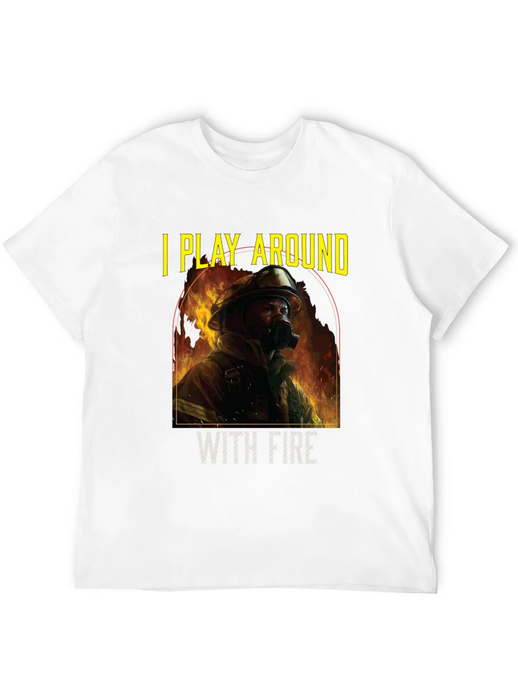 I Play Around With Fire T-Shirt product image 9