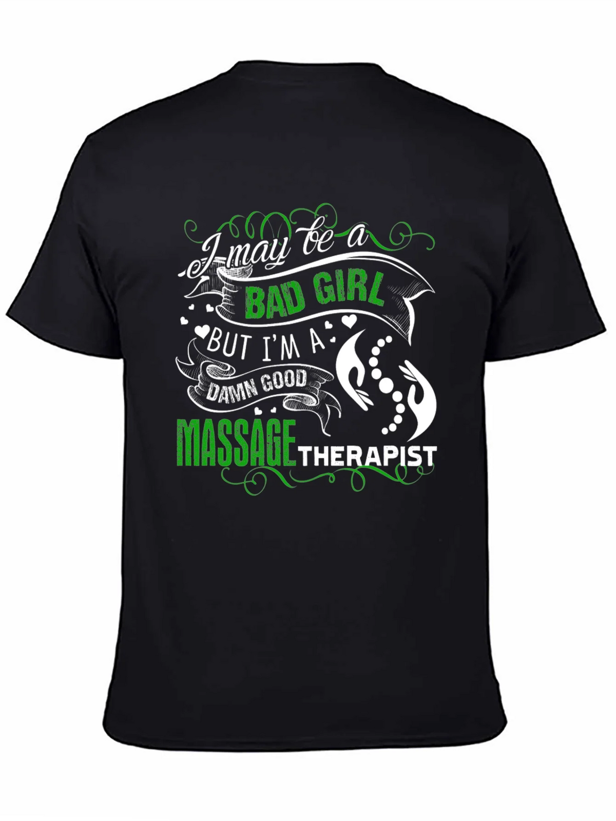 Bad Girl Massage Therapist T-Shirt product image 1