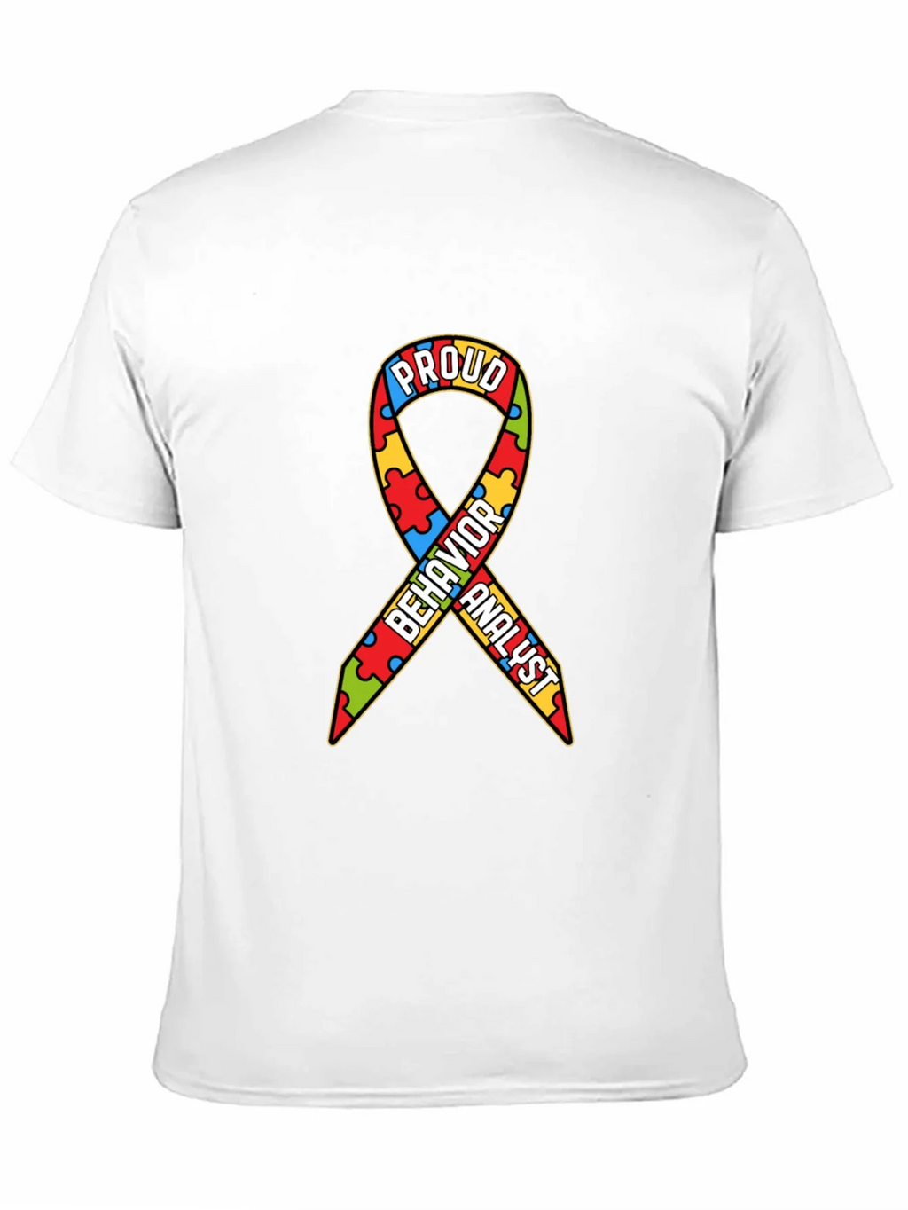 Proud Behavior Analyst Autism Awareness Ribbon T-Shirt product image 10
