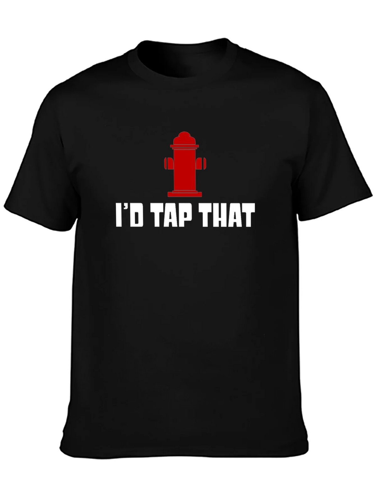 Id Tap That Funny Fire Hydrant T-Shirt product image 3