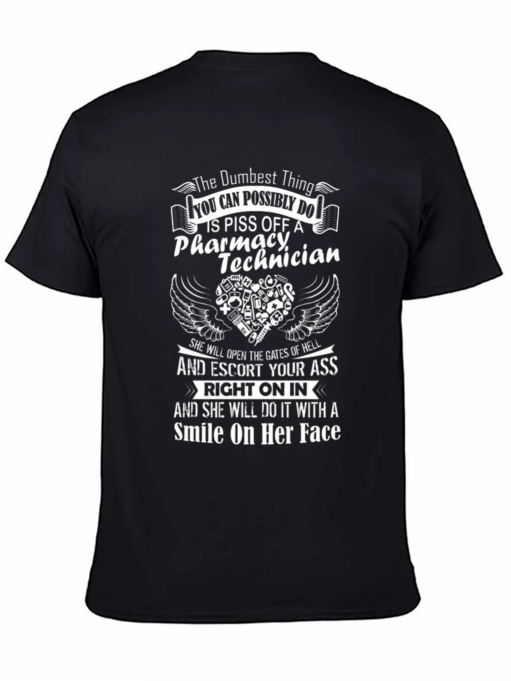 Pharmacy Technician T-Shirt: Dumbest Thing to Do product image 4