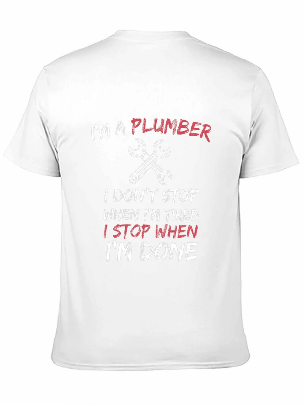 Im a Plumber T-Shirt product image 10